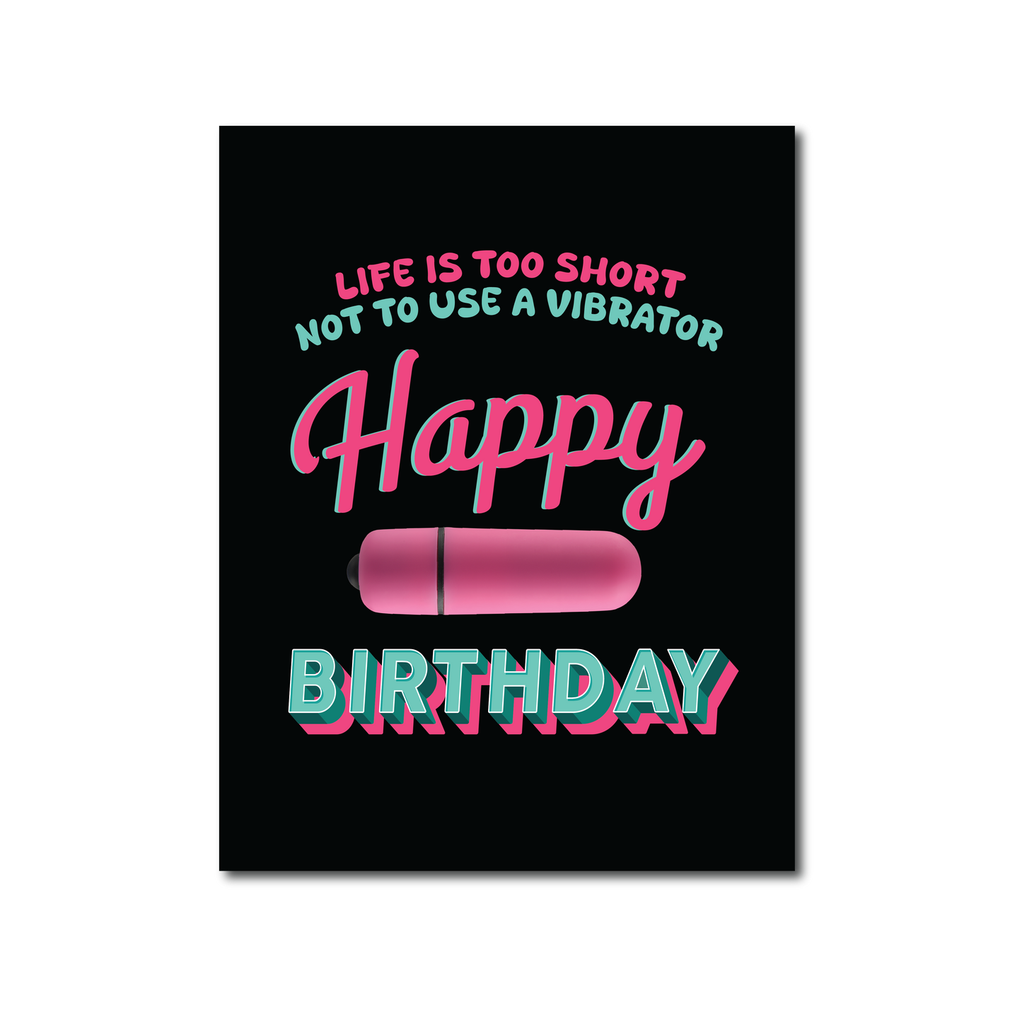 Life Too Short - NaughtyVibes Greeting Card