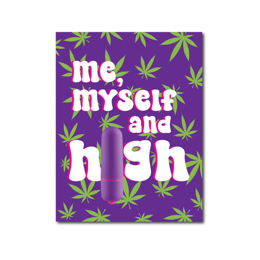 ME, MYSELF AND HIGH - NaughtyVibes Greeting Card